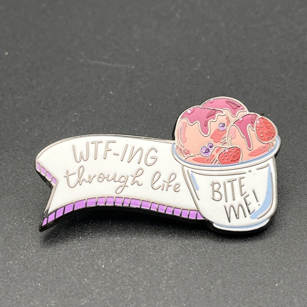 Ice Cream Sundae "WTF-ing Through Life" "Bite Me!" Funny Novelty Lapel Hat Pin